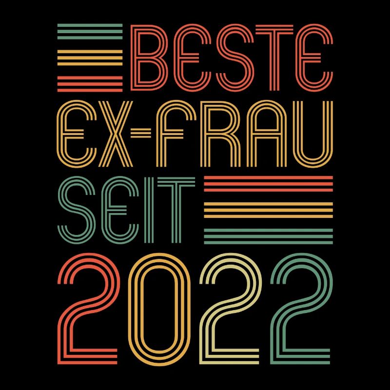 Weltbeste Ex-Frau seit 2022 Scheidungs