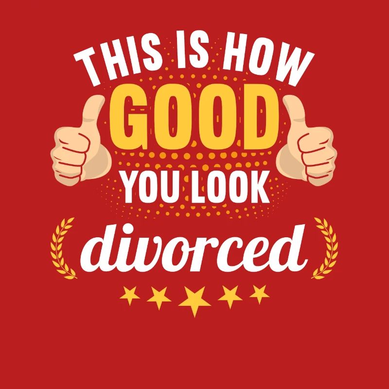 This is how good you look divorced divorces