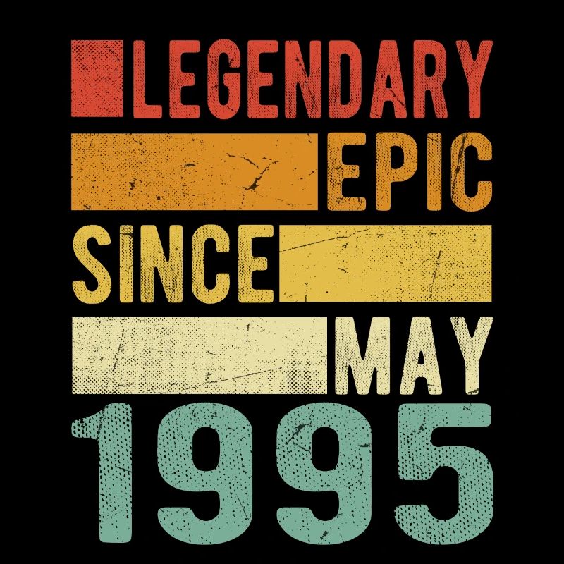 Birthday May 1995 Legendary Epic