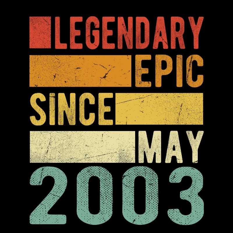 Birthday May 2003 Legendary epic