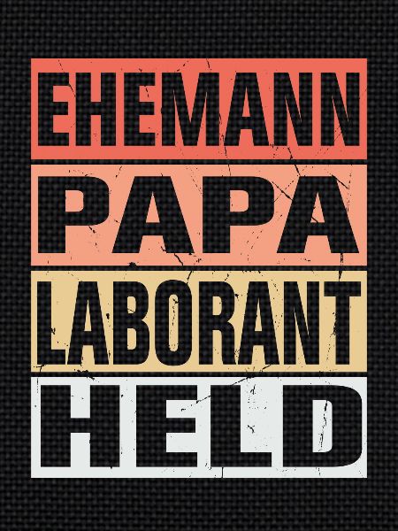 Laborant Vater Ehemann Held