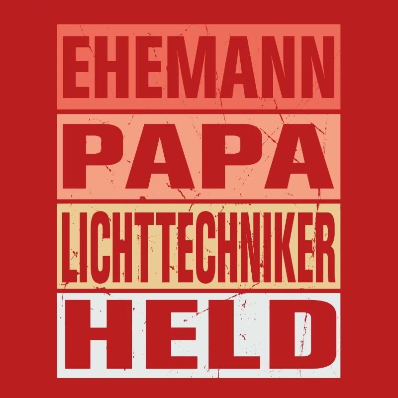 Lichttechniker Vater Ehemann Held