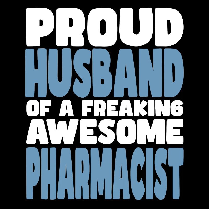 Stolze Ehefrau Eines Verdammt Guten Apothekers