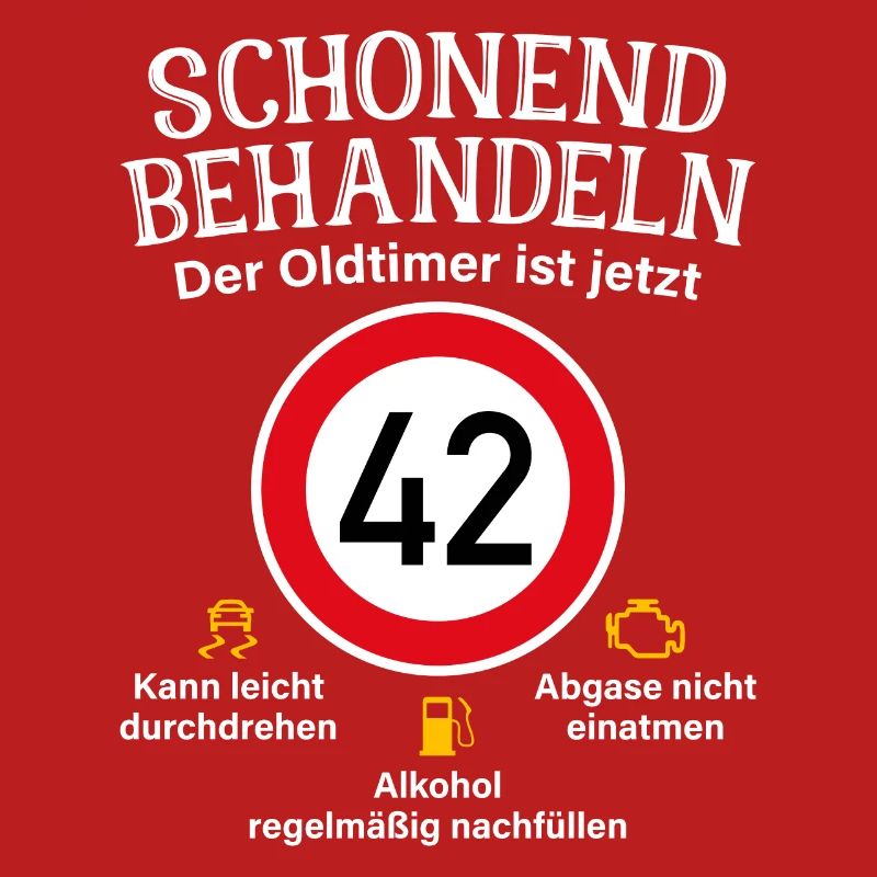 42. Geburtstag Schonend Behandeln Oldtimer Ist 42