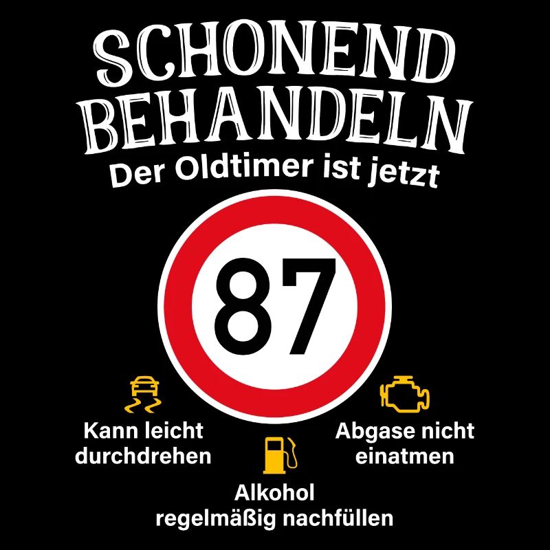 87. Geburtstag Schonend Behandeln Oldtimer Ist 87