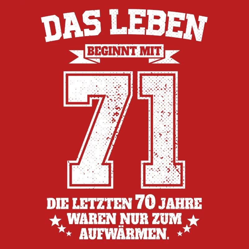71. Geburtstag Geschenk Das Leben Beginnt Mit 71