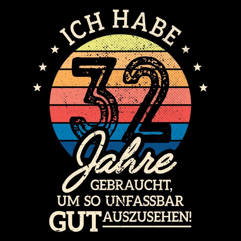 32. Geburtstag Geschenk Habe 32 Jahre Gebraucht