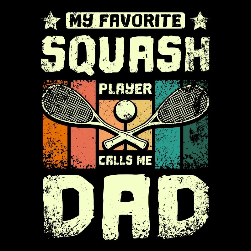 My favorite squash player calls me dad