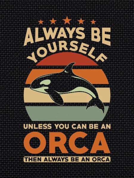 Orca Whale Saying