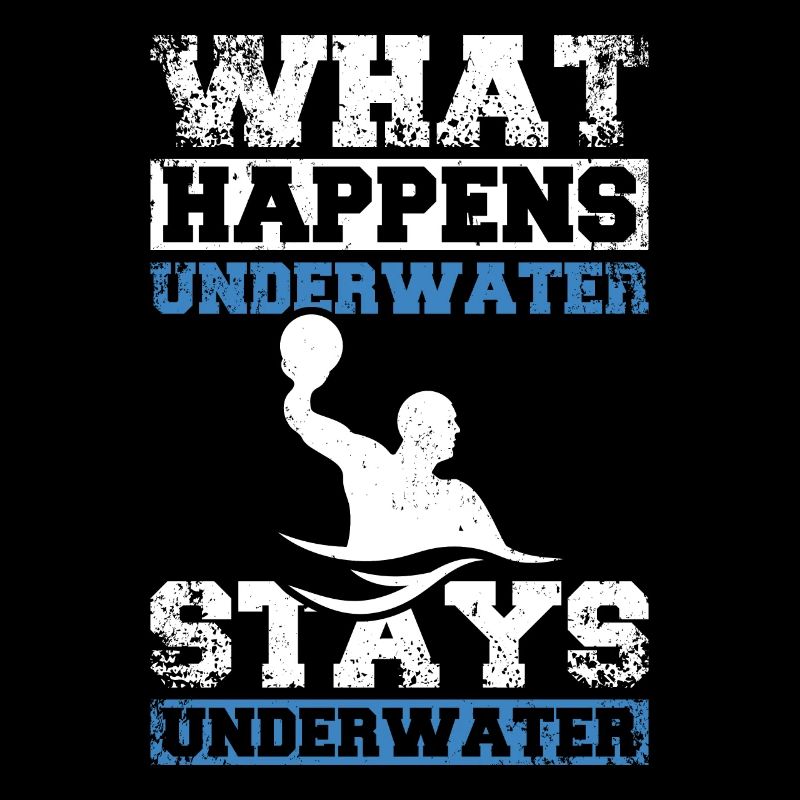 Happens underwater stays underwater, water polo