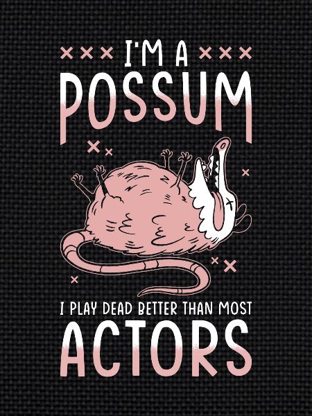Opossum Saying