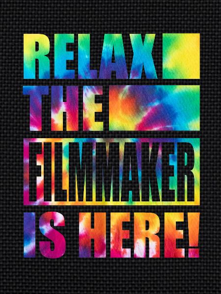 Filmmaker Funny Saying