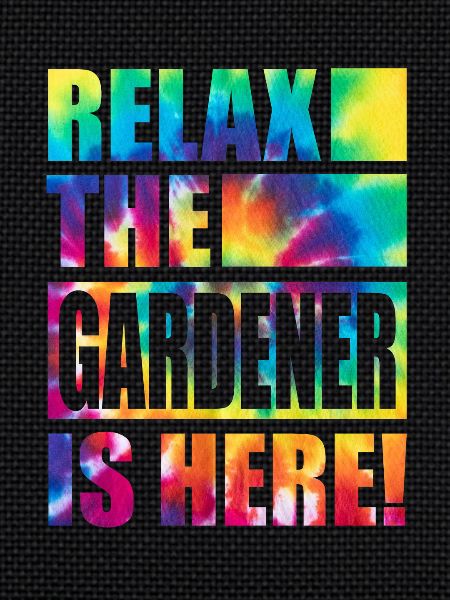 Gardener Funny Saying