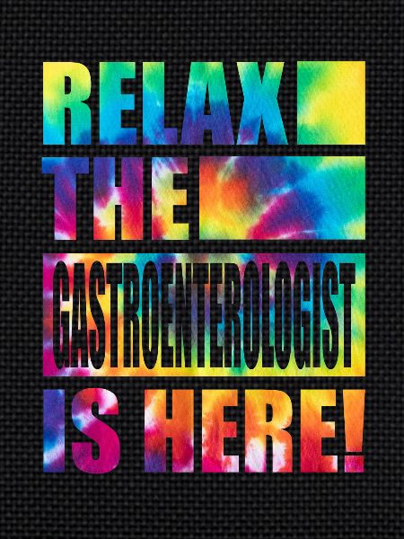 Gastroenterologist Funny saying