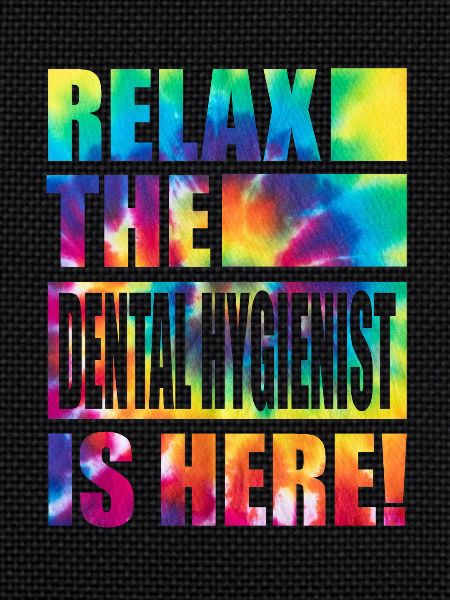 Dental Hygienist Funny Saying