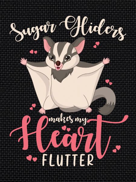 Sugar Glider Saying