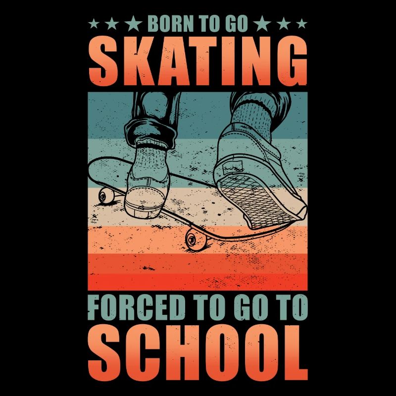 Skateboarder Skater Schule Spruch