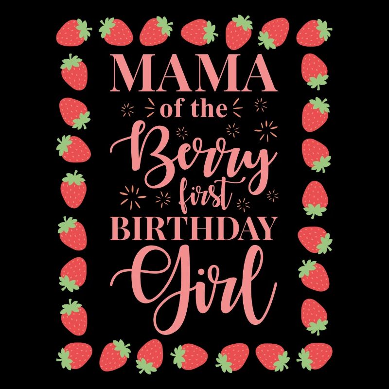 Erster Geburtstag Gerburtstagskind Mama Erdbeer