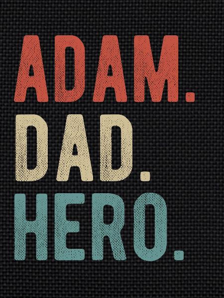Adam Dad Hero