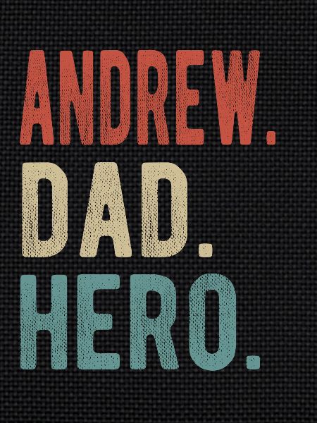 Andrew Dad Hero