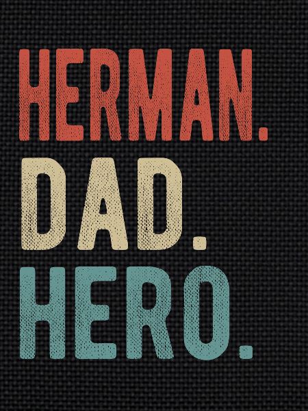 Herman Dad Hero