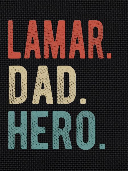 Lamar Dad Hero