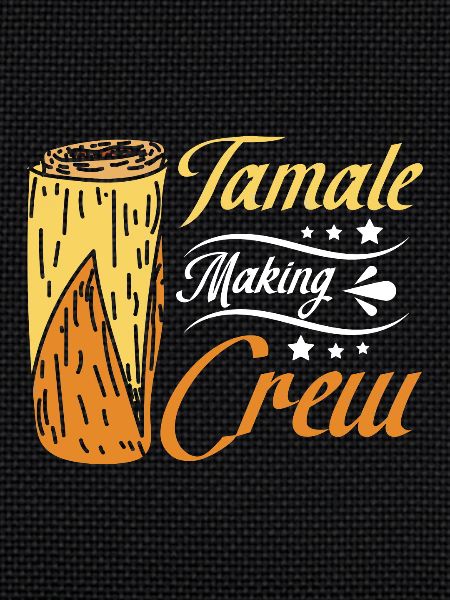 Tamales making crew