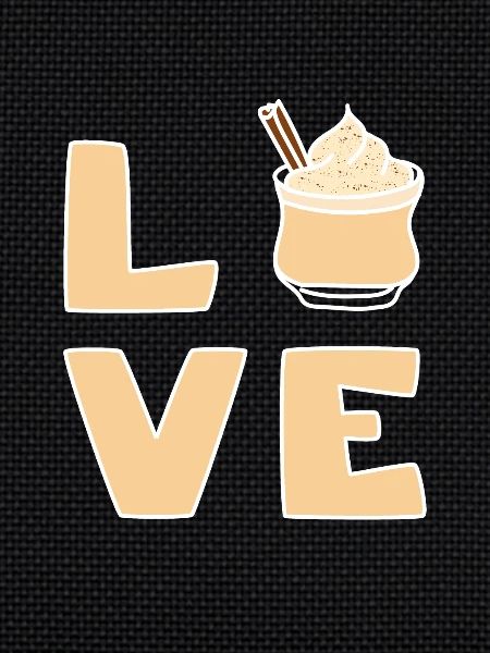 Love eggnog