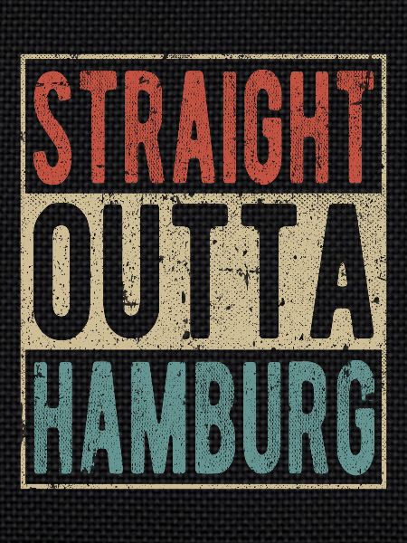 Straight outta Hamburg