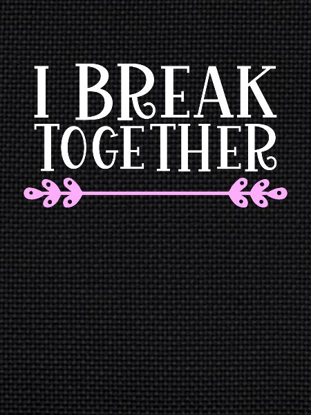 I break together Denglisch