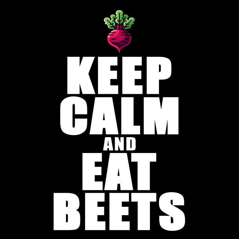 Gardez Calme Et Mangez Des Betteraves Graphique De Betterave