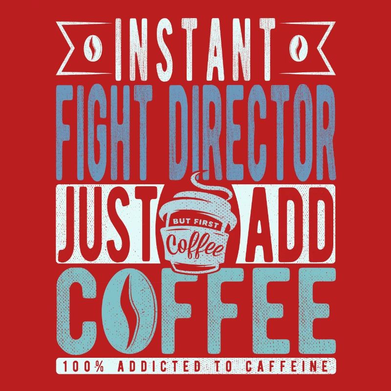 Directeur de combat instantané Il suffit d’ajouter du café