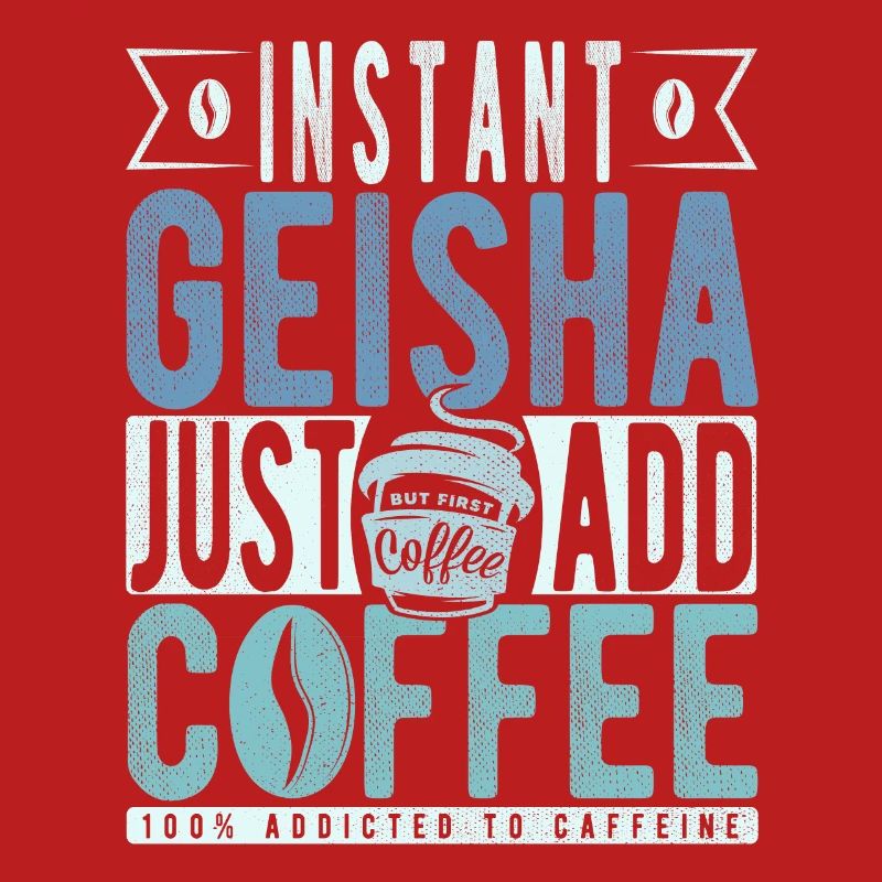 Geisha instantanée Il suffit d’ajouter du café