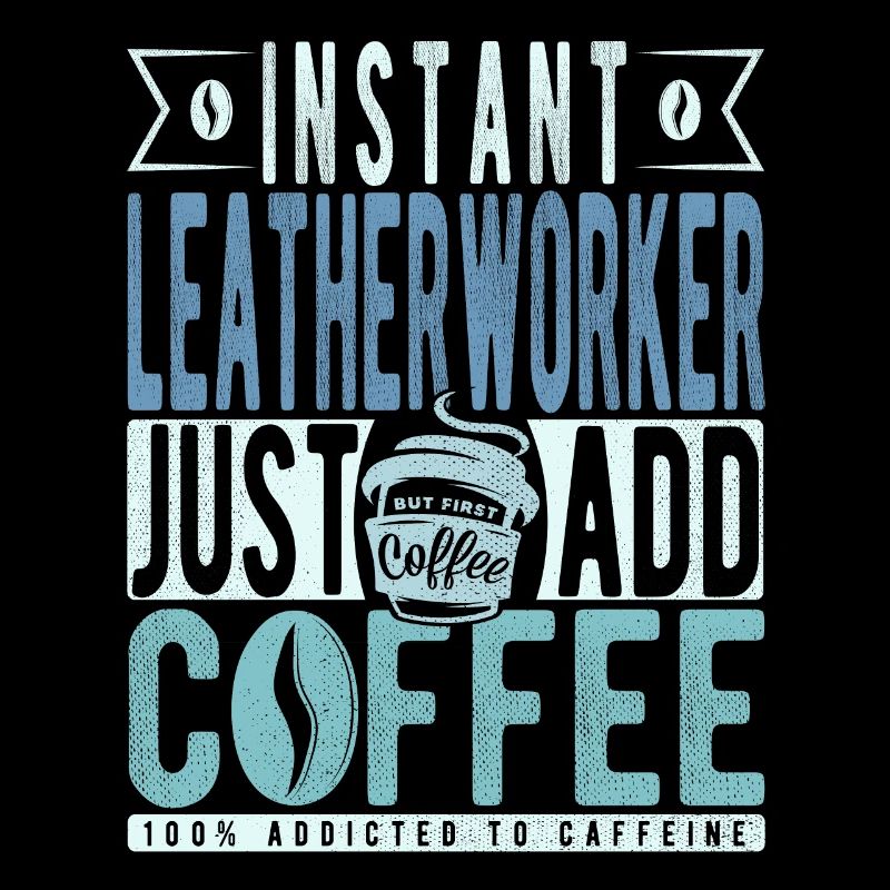 Maroquinier instantané Il suffit d’ajouter du café