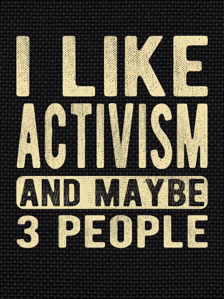 Activism Saying