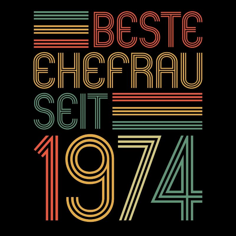 Beste Ehefrau seit 1974 50.Hochzeitstag