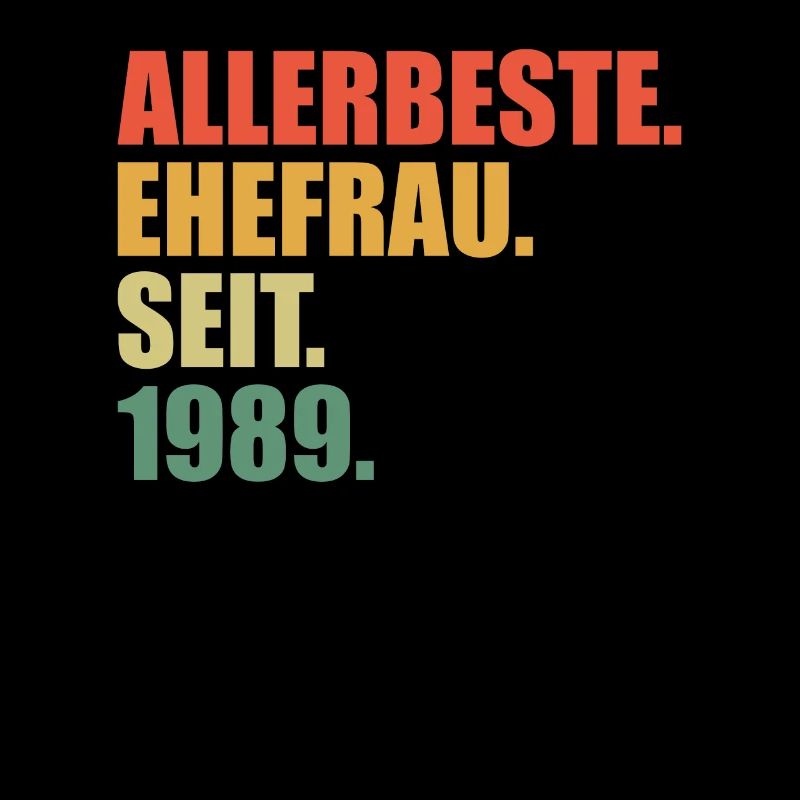Beste Ehefrau seit 1989 35.Hochzeitstag