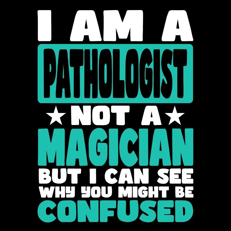 Pathologist