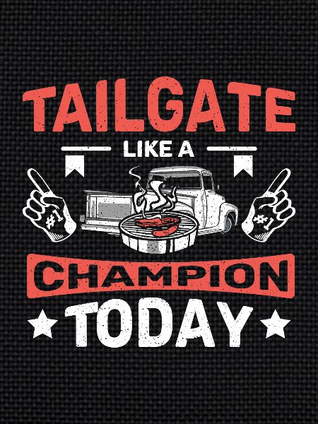 Tailgating like a champion today