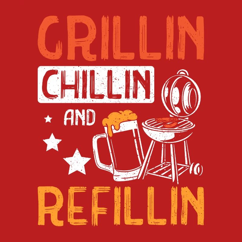 Grillin chillin and refillin Tailgate