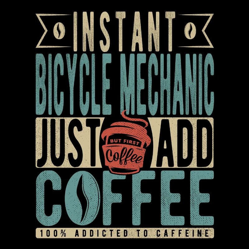 Instant Bicycle Mechanic Fügen Sie einfach Kaffee hinzu