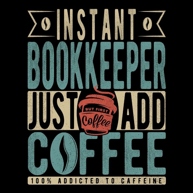 Instant-Buchhalter Fügen Sie einfach Kaffee hinzu