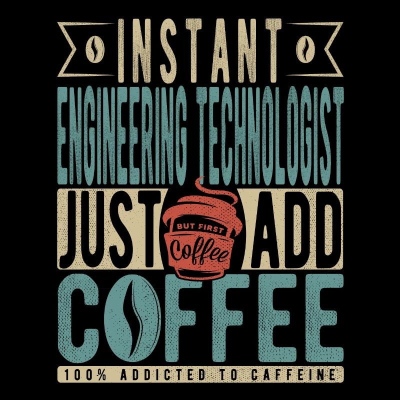 Technologue en ingénierie instantanée Il suffit d’ajouter du café
