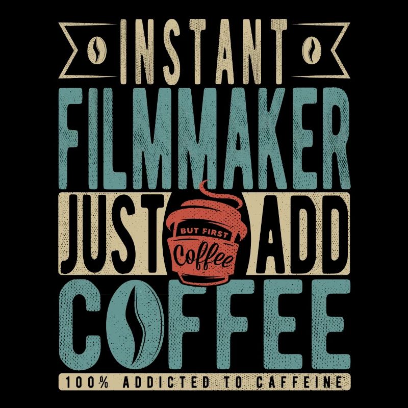 Instant Filmmaker Il suffit d’ajouter du café