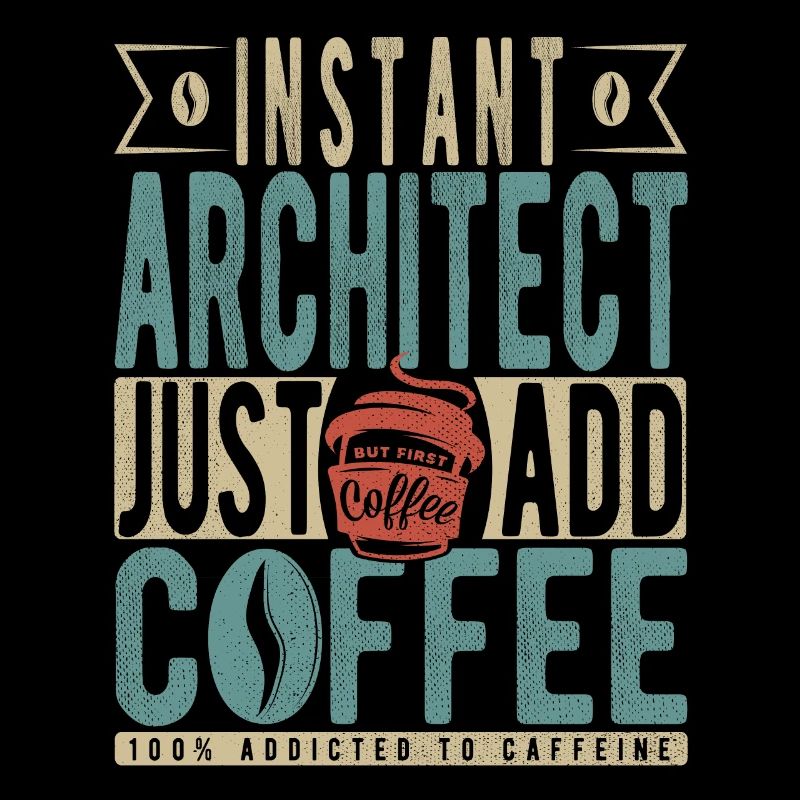 Instant Architect Il suffit d’ajouter du café