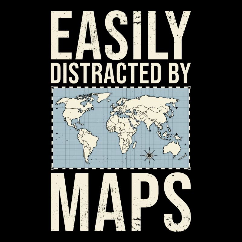 Easily Distracted By Maps Geographie-Lehrer