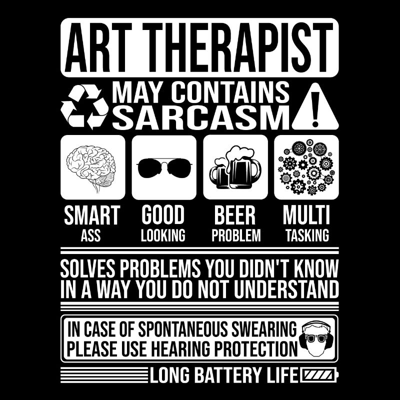 Kunsttherapeut Sarkasmus lustig Geschenk Kunsttherapeut