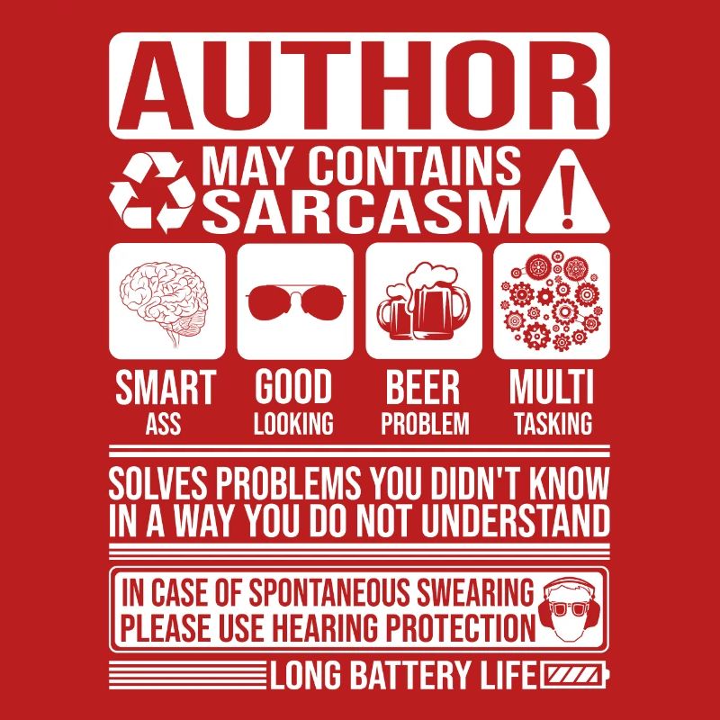 Author Sarcasm funny Gift Author