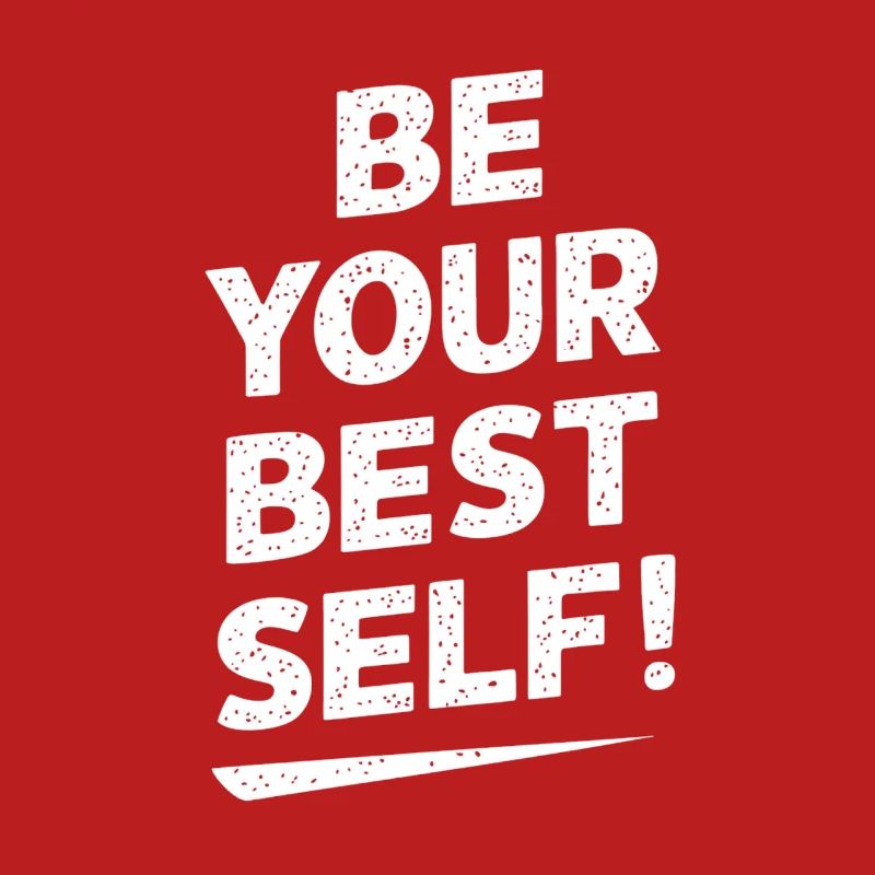 Sei Deine Beste Version Motivation
