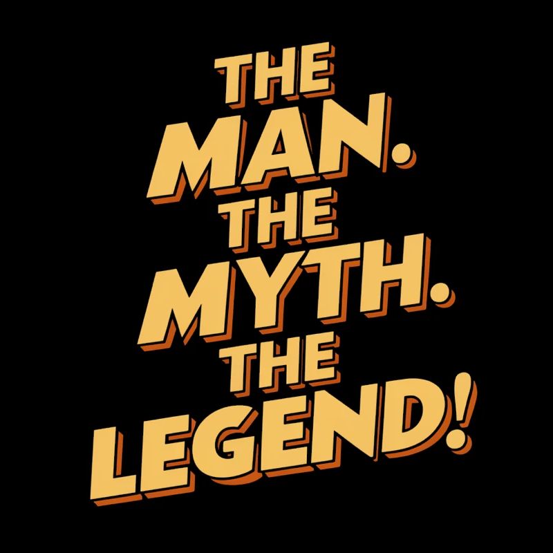 The man, the myth, the legend
